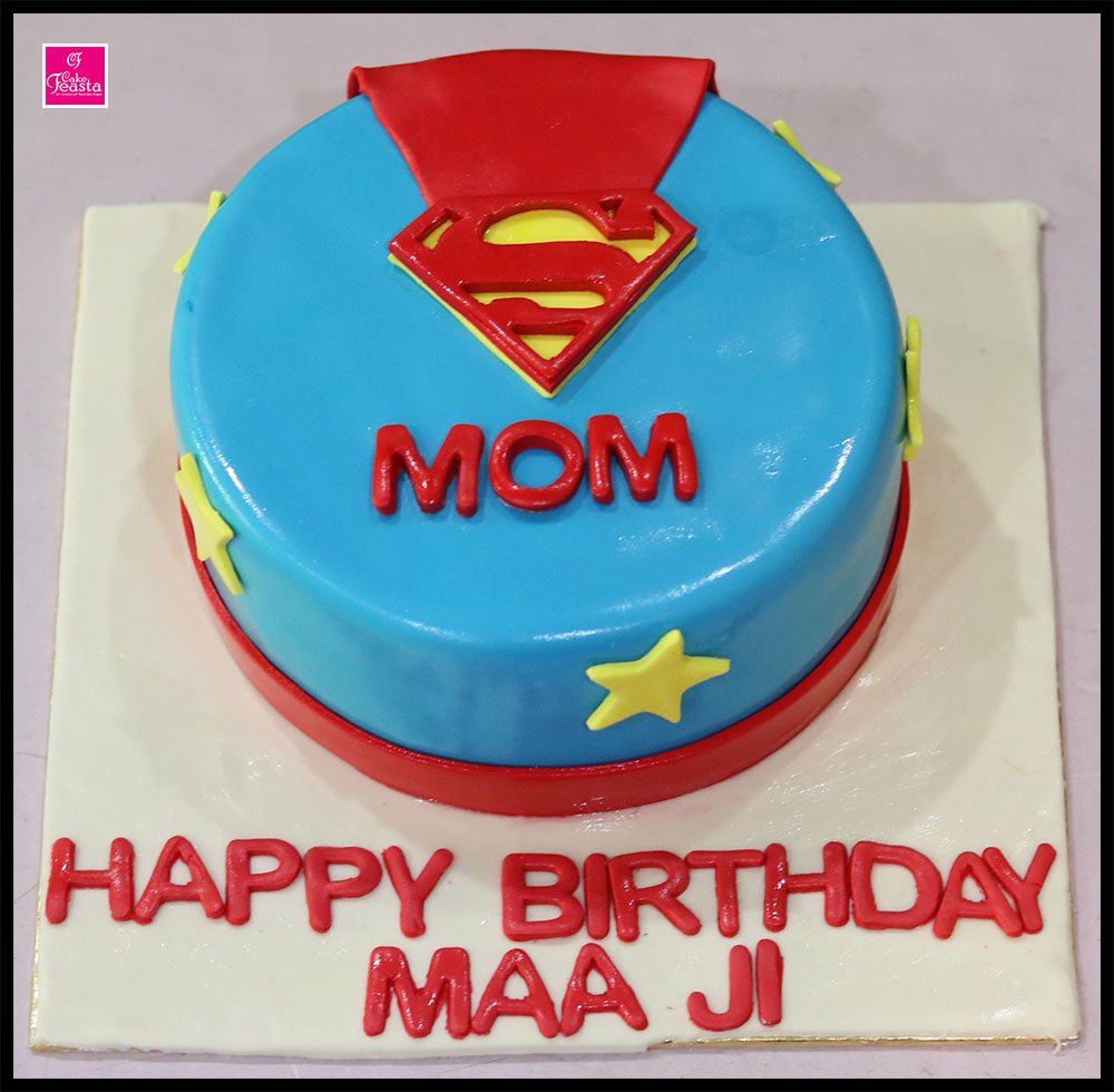 Super Mom Birthday Cake - Custom Cakes In Lahore Cake Feasta